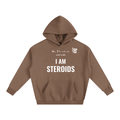 I AM STEROIDS Oversize Hoodie, white letters